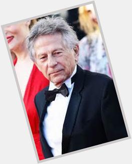 Happy Birthday ROMAN POLANSKI                      