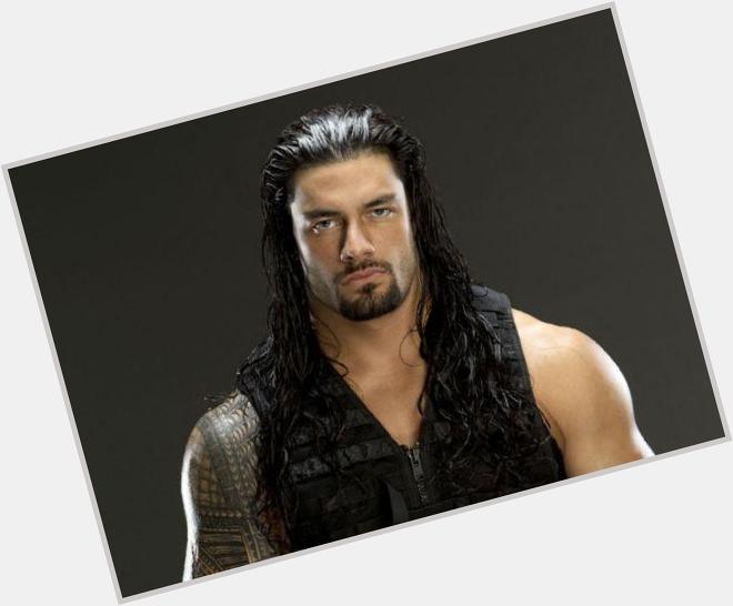 Happy Birthday Roman Reigns!          