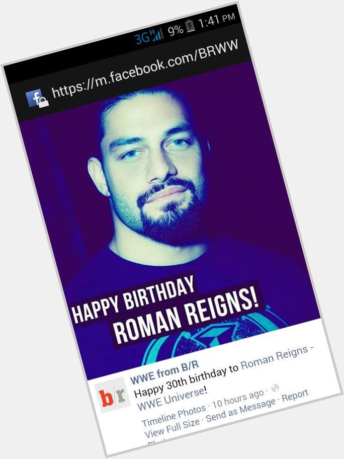 Happy Birthday Roman Reigns 