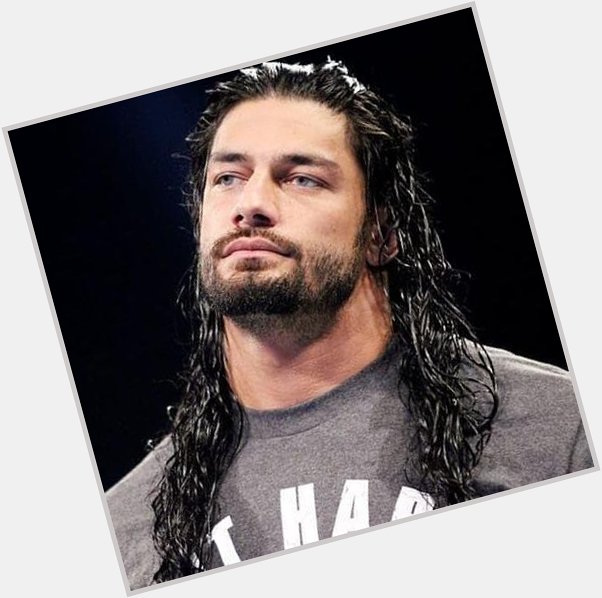 Happy birthday@ Roman reigns 