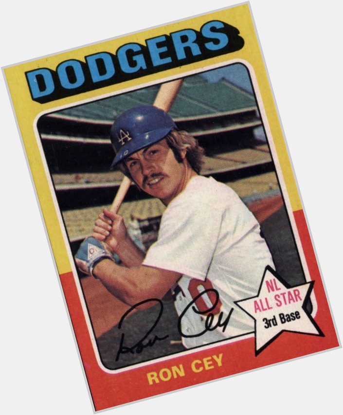 Happy Birthday to the PENGUIN - Ron Cey. Here he is on his best looking card. - 1975 Topps. 