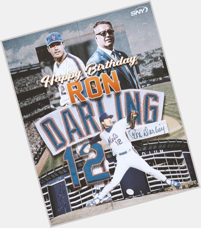 Happy 62nd birthday, Ron Darling! 
And he\s spending it in my town. 