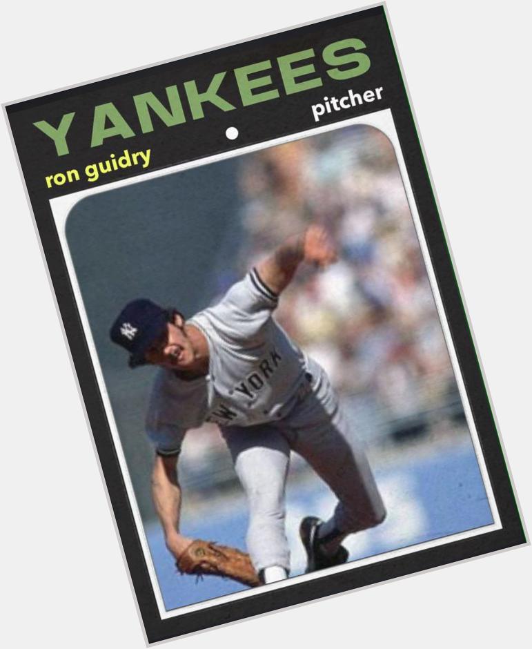 Happy 65th birthday to Ron Guidry. Can\t see his name without thinking 25-3. 