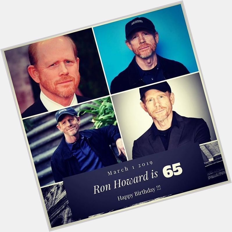 Director Ron Howard turns 65 today !!!    to wish him a happy Birthday !!!  