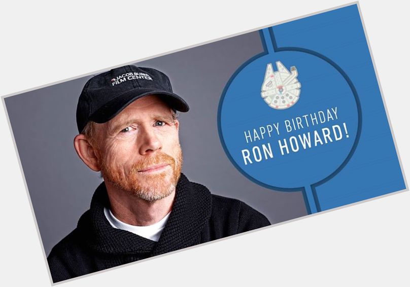 Happy birthday to longtime Lucasfilm family member and director of Solo: A Star Wars Story, Ron Howard! 