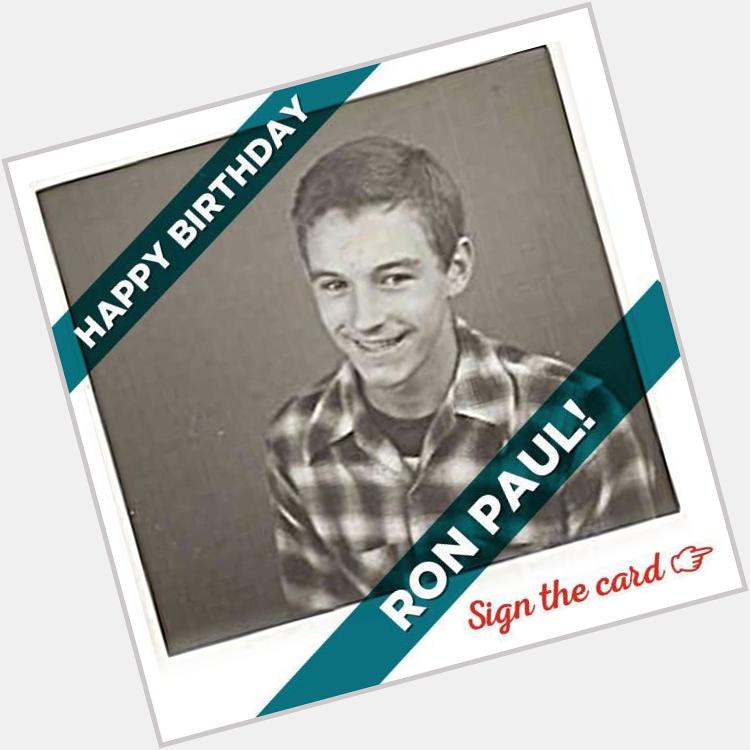 Happy 80th Birthday 
        Ron Paul. 

May God bless you with many more! 
