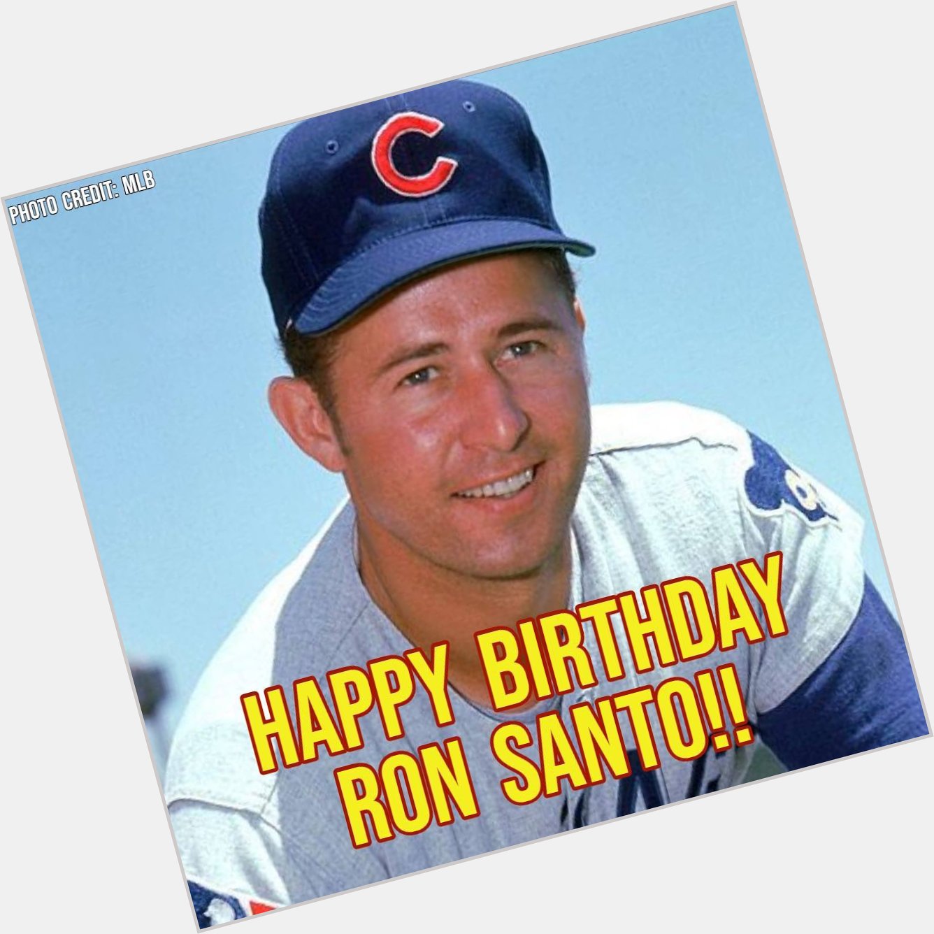 Happy Birthday Ron Santo!!  
