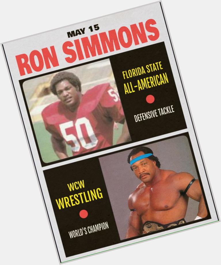 Happy 57th birthday to Ron Simmons. Top 10 in Heisman voting and World\s Heavyweight Champion. 