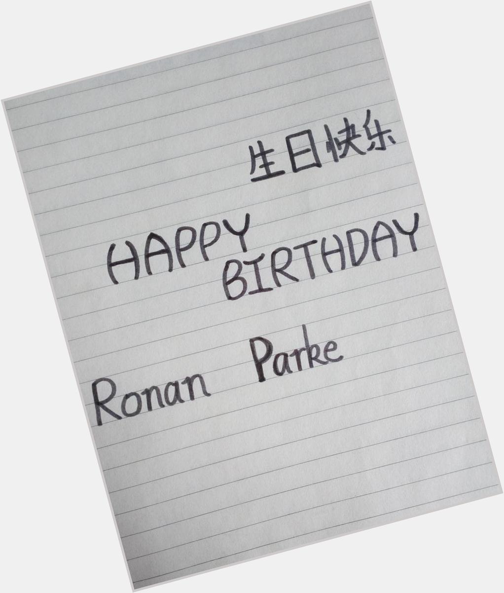  Happy birthday to Ronan Parke.     