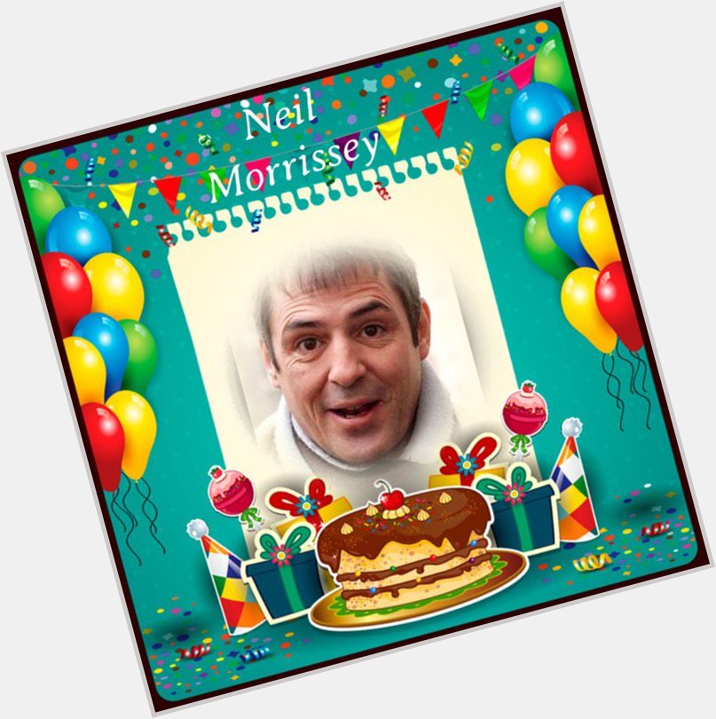 Happy Birthday Neil Morrissey, Ronni Ancona, Andy Walker, Mark Steel & Carl Valentine    