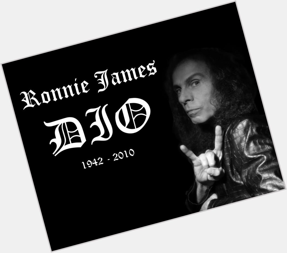 Happy birthday to Ronnie James dio 