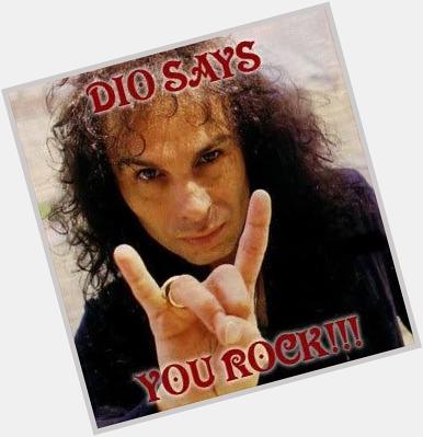      Happy Birthday Ronnie James Dio. Rock in Peace \\m/ 
