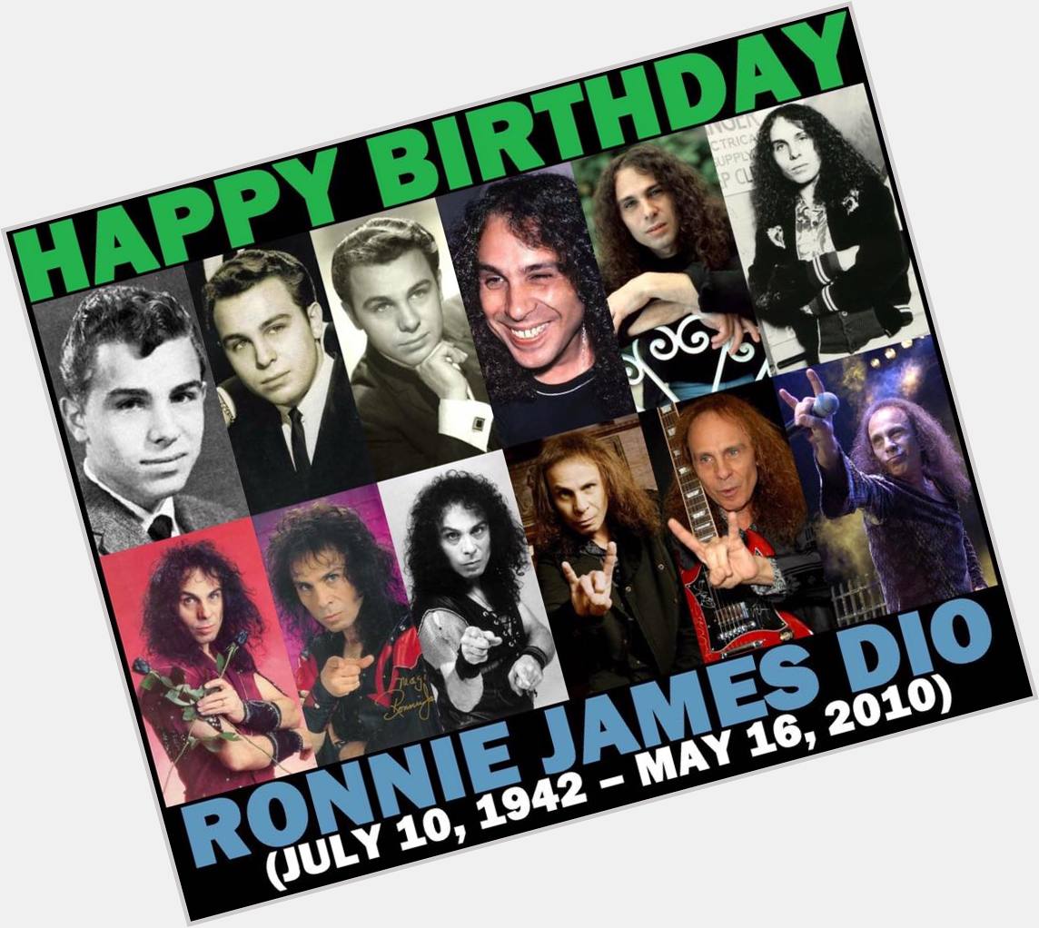 Happy Birthday today to Ronnie James Dio & RIP.. 7-10-42 - 5-6-2010 
