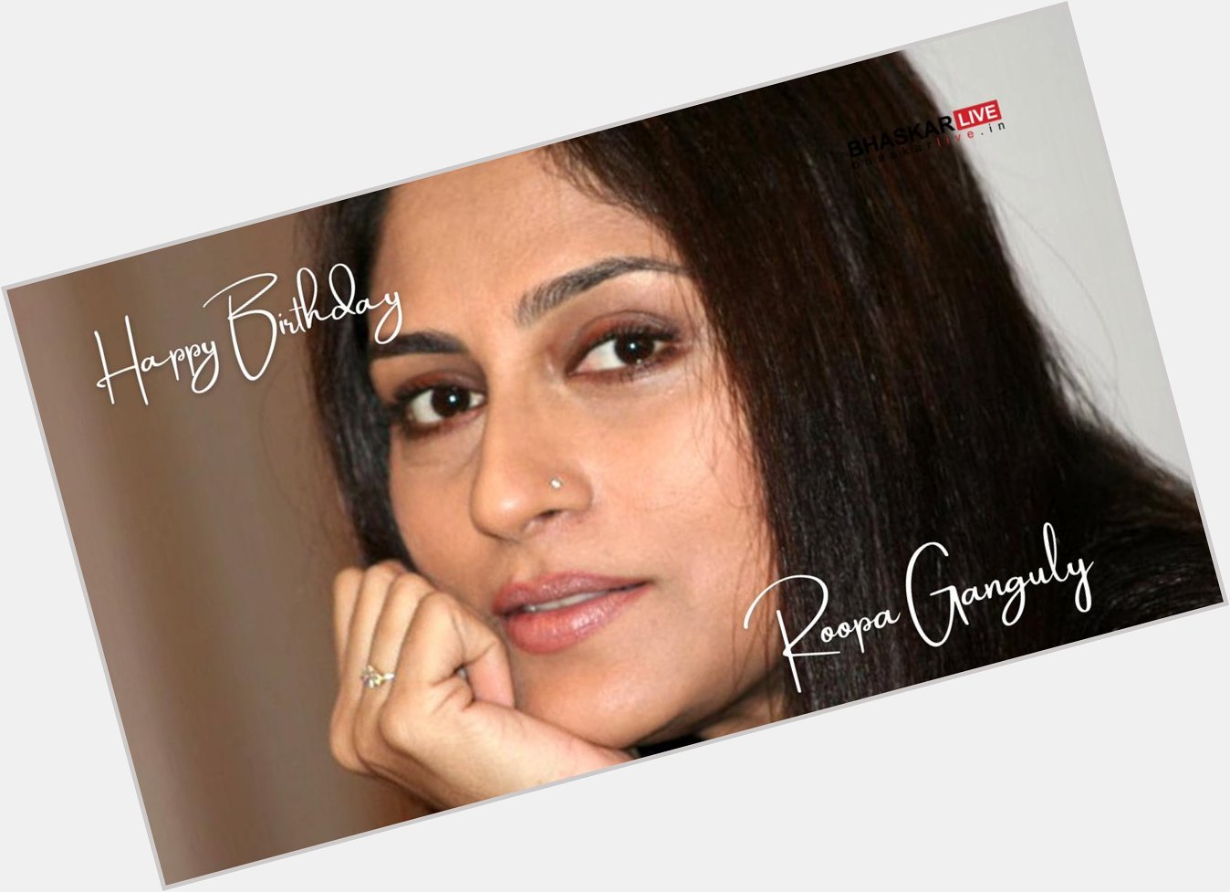 Happy Birthday Roopa Ganguly     