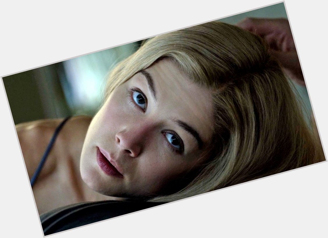 Happy birthday, Rosamund Pike! Gone Girl is still one of our favourite glossy amoral thrillers      