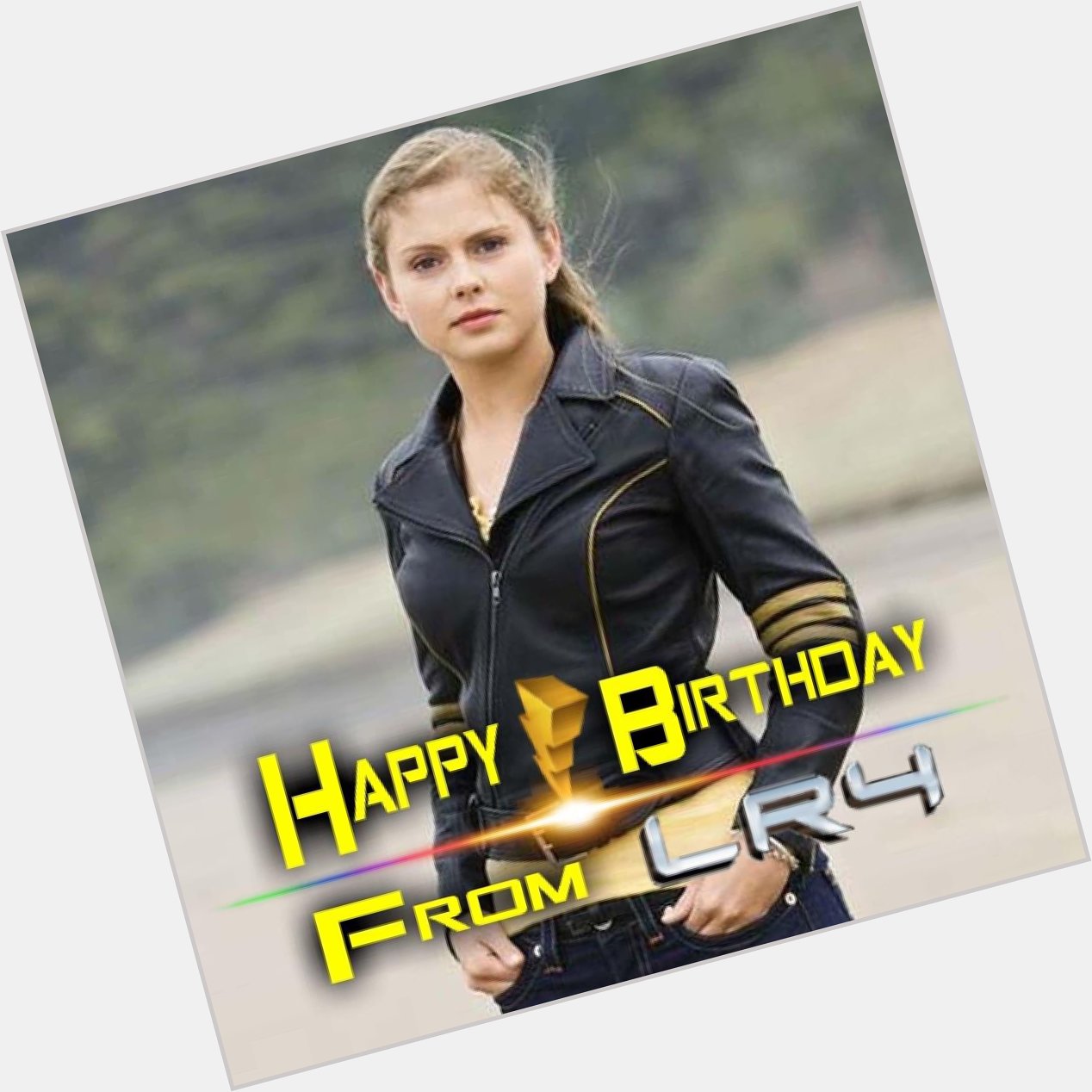 LR4 would like to wish Rose McIver a Happy Birthday! 