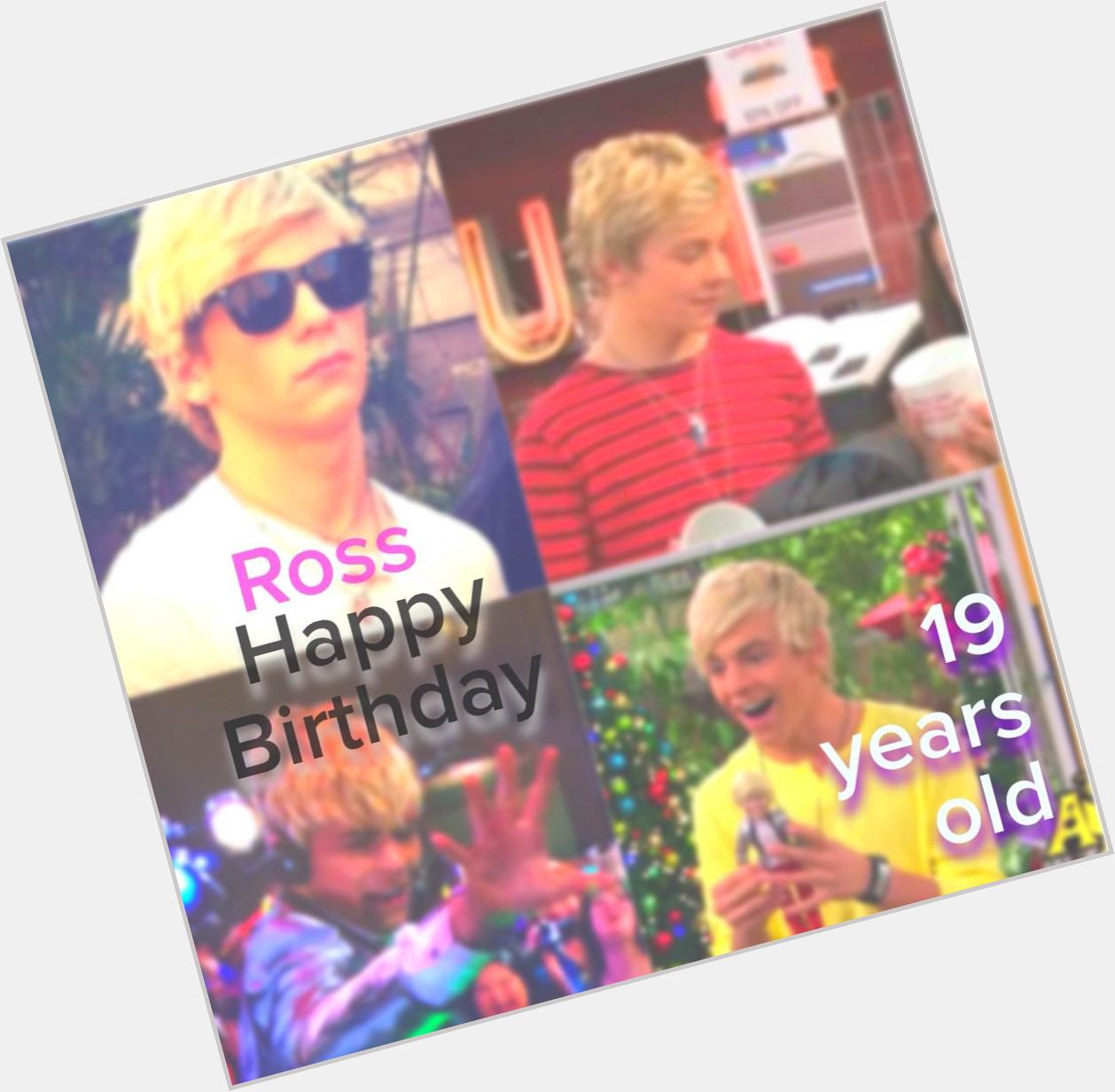 Ross Lynch*
HAPPY BIRTHDAY  Really cool   A dance and a song are great; is good! Congratulations on 19 years old  