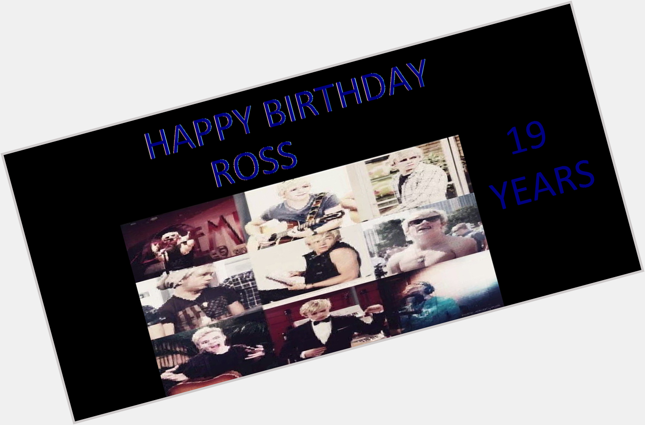  Happy Birthday Ross Lynch 