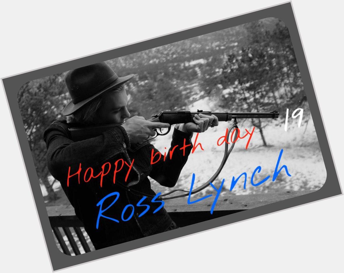 Happy Birthday ROSS LYNCH     I love youuuuuu~    JAPAN 