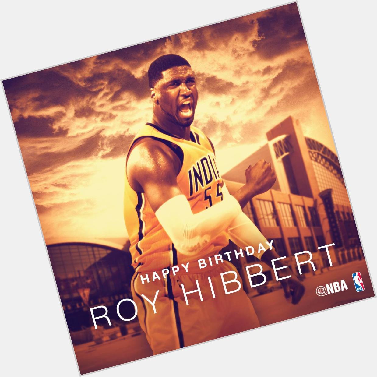 Join us in wishing Roy Hibbert of the Indiana Pacers a HAPPY BIRTHDAY! 