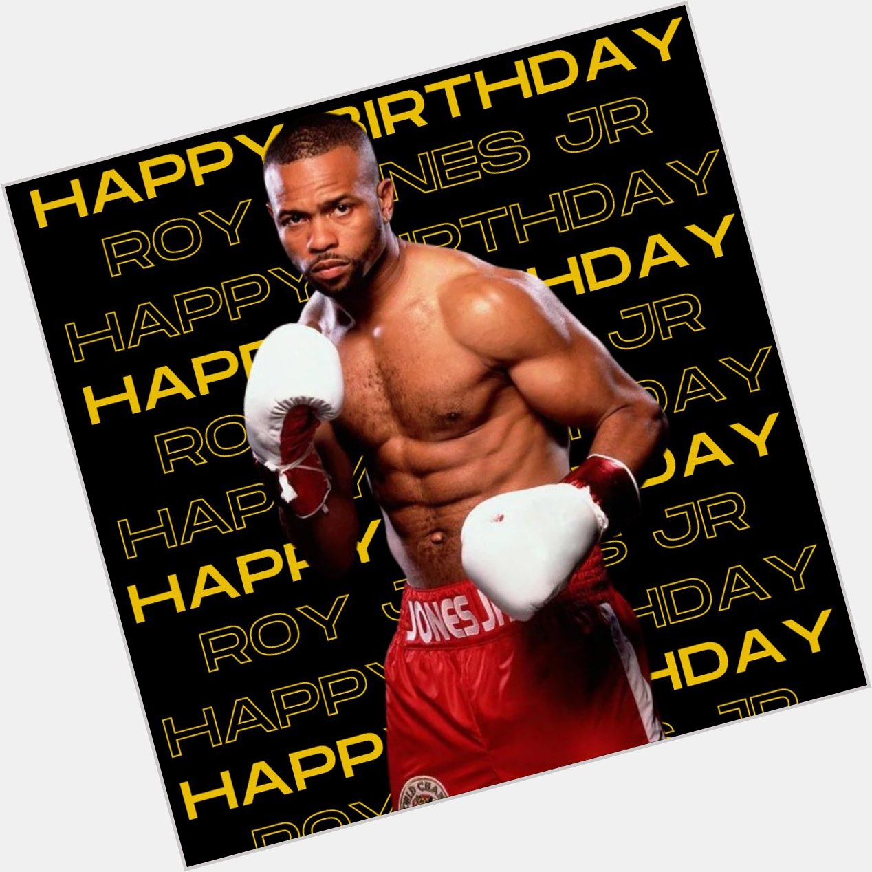Happy Birthday to Roy Jones Jr One of the all time greats without question  