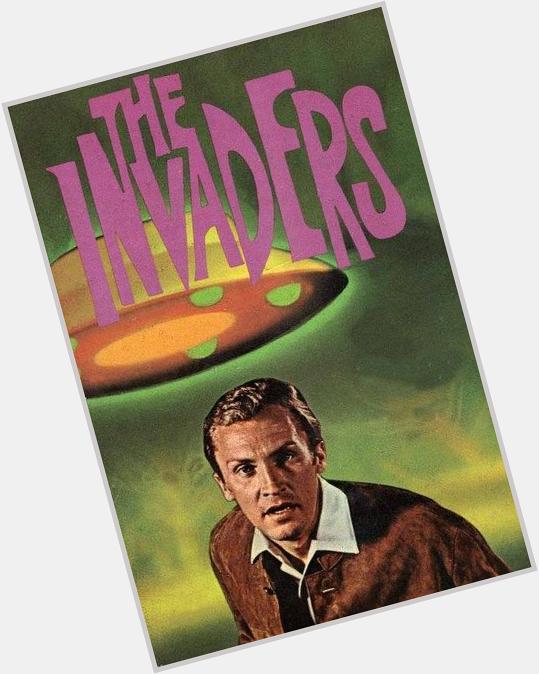 Happy Birthday to Roy Thinnes, star of one of my favorite shows The Invaders and Journey to the Far Side of the Sun. 