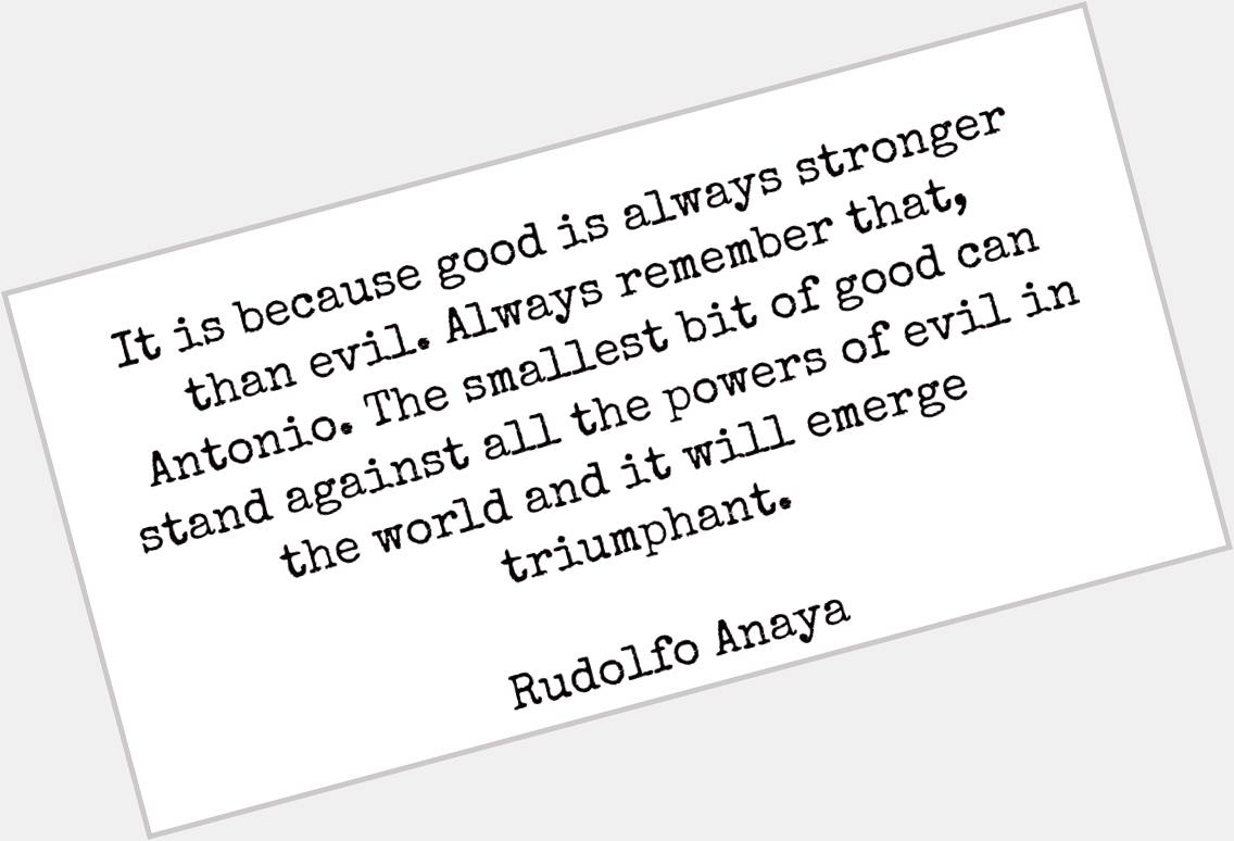 Happy birthday, Rudolfo Anaya! 