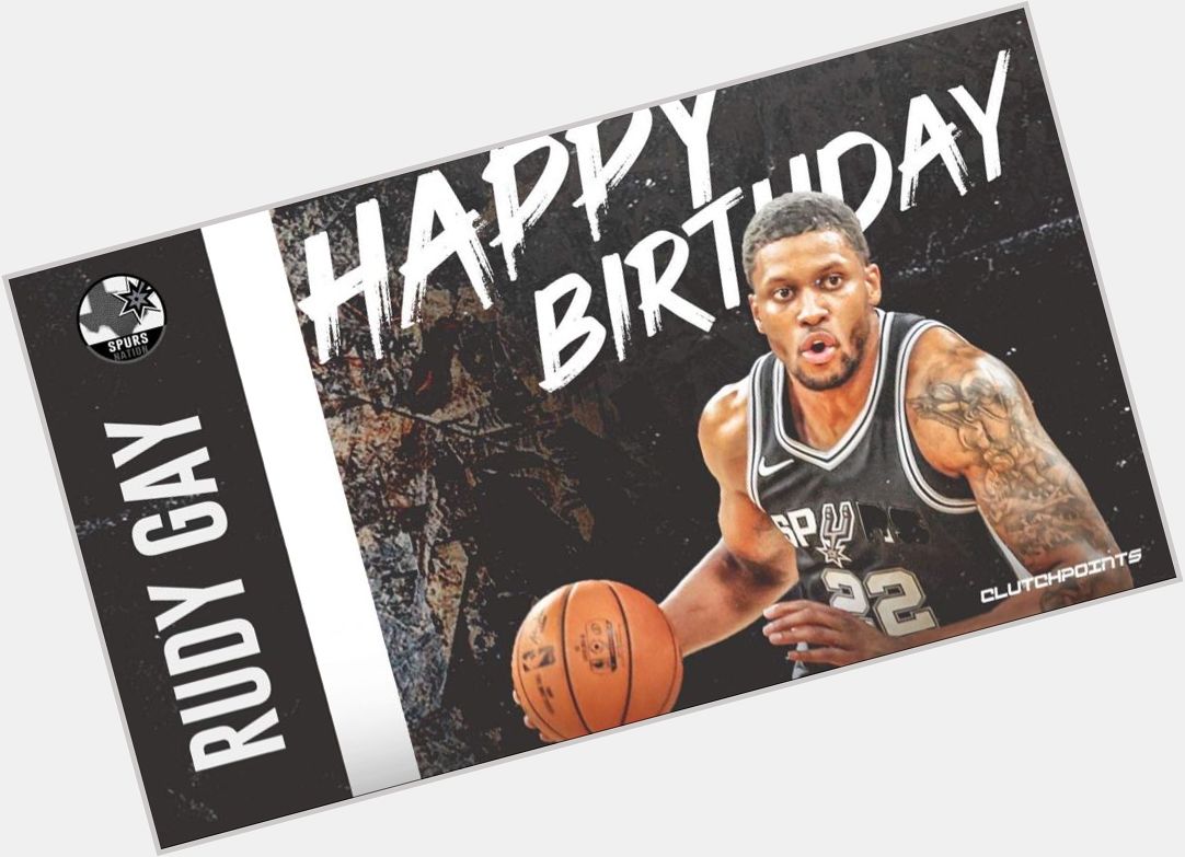 Join Spurs Nation in wishing Rudy Gay a happy 34th birthday!  