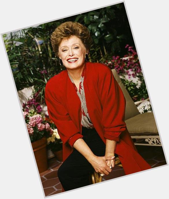 Thanks for teaching me about the birds and the bees, making me laugh, and being you. Happy Birthday Rue McClanahan! 