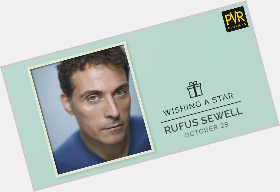 Rufus Sewell has starred in big blockbusters and experimental cinema. We wish him a happy birthday! 