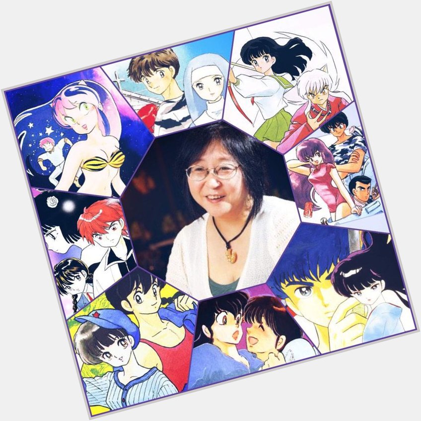 Happy birthday to Rumiko Takahashi! Thank you for your amazing mangas and anime series! 