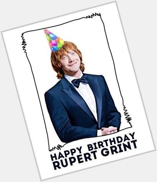 Happy Birthday Rupert Grint! Youre an amazing actor and my favorite ginger 