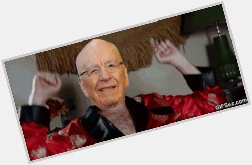 Happy Birthday Rupert Murdoch!!!  Anyone? No? 