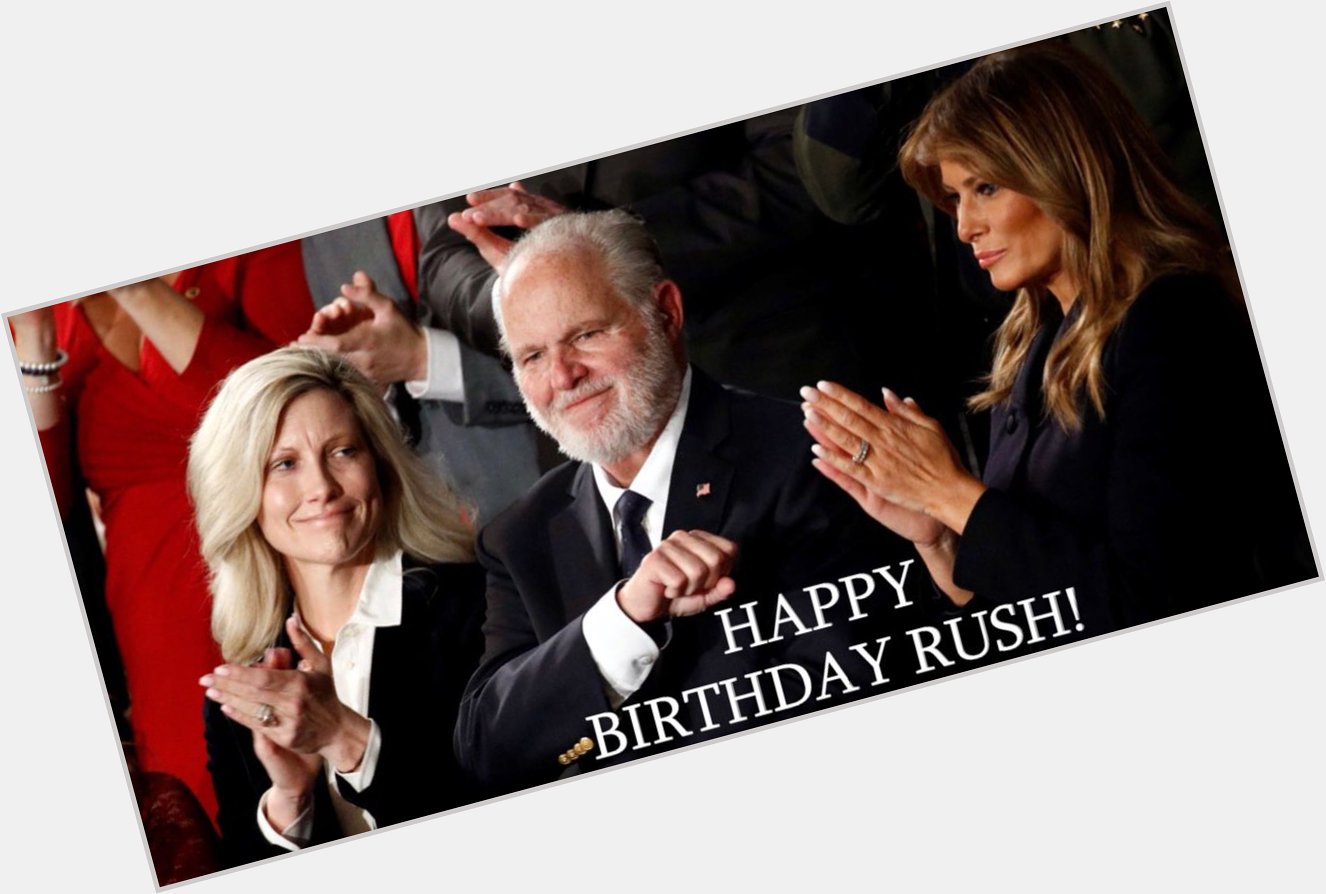 Happy 70th Birthday Rush! We love you and we re praying for you.  God Bless Rush Limbaugh and God Bless America. 