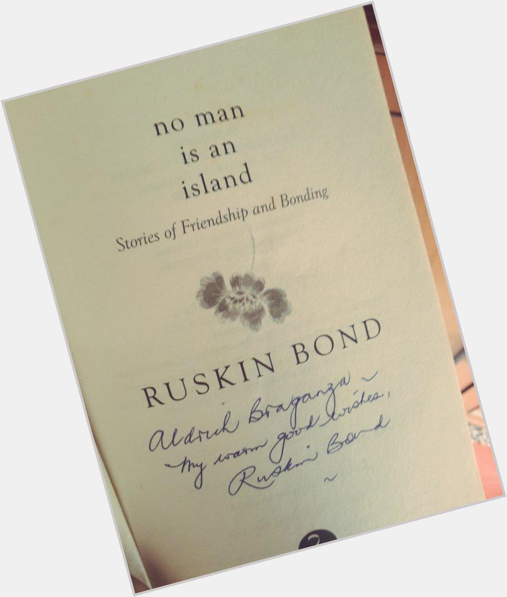 Happy birthday  Sir Ruskin Bond.Thank you for playing a huge part in my childhood 