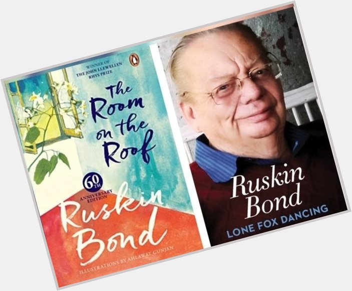 \"And when all the wars are done, a butterfly will still be beautiful.\" Happy 86th birthday Ruskin Bond! 