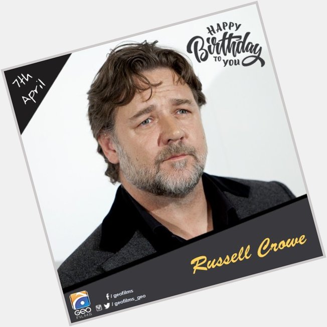 Happy Birthday Russell Crowe!    