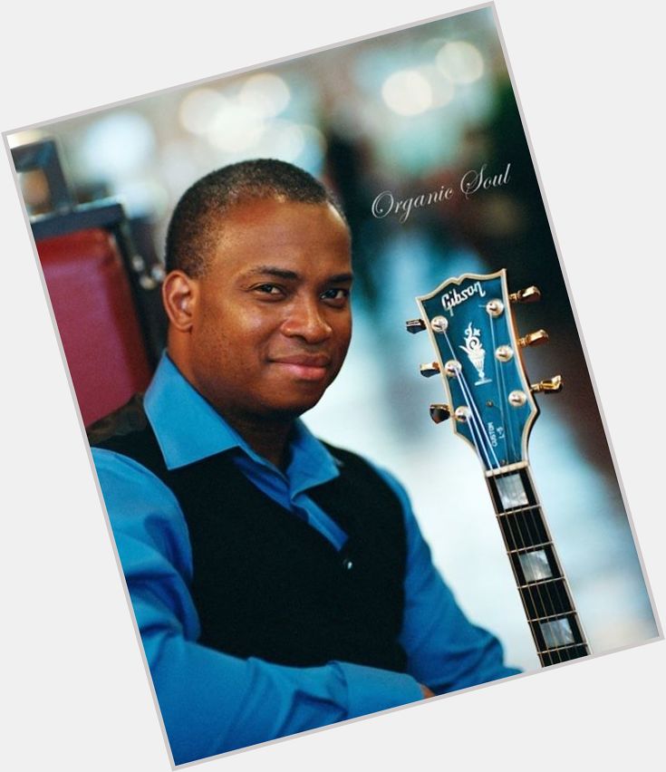 Happy Birthday from Organic Soul Jazz guitarist is Russell Malone is 51 
 