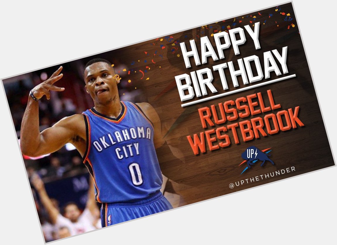 Happy 27th birthday to the one and only, Russell Westbrook! 