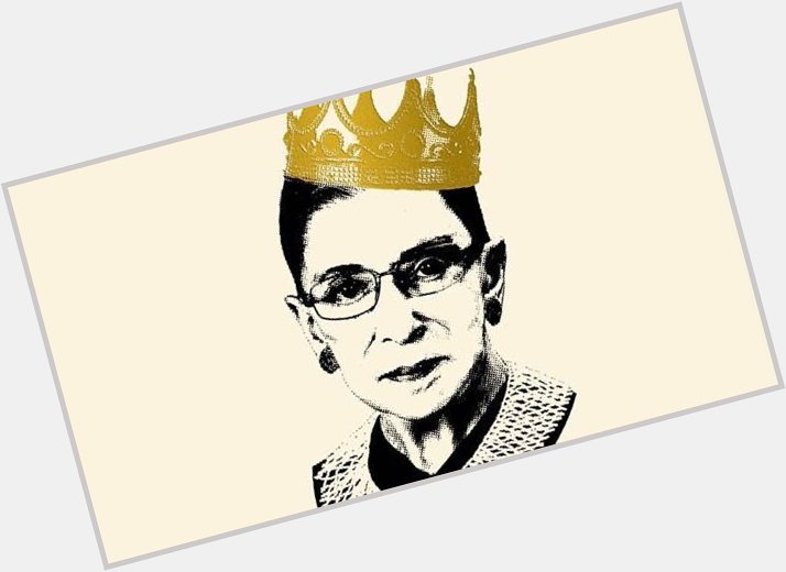 Happy Birthday to the one, the only, the notorious, Justice Ruth Bader Ginsburg!  