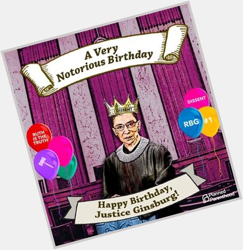 We\d like to wish one of our favorite Justices, Ruth Bader Ginsburg, a happy birthday! 