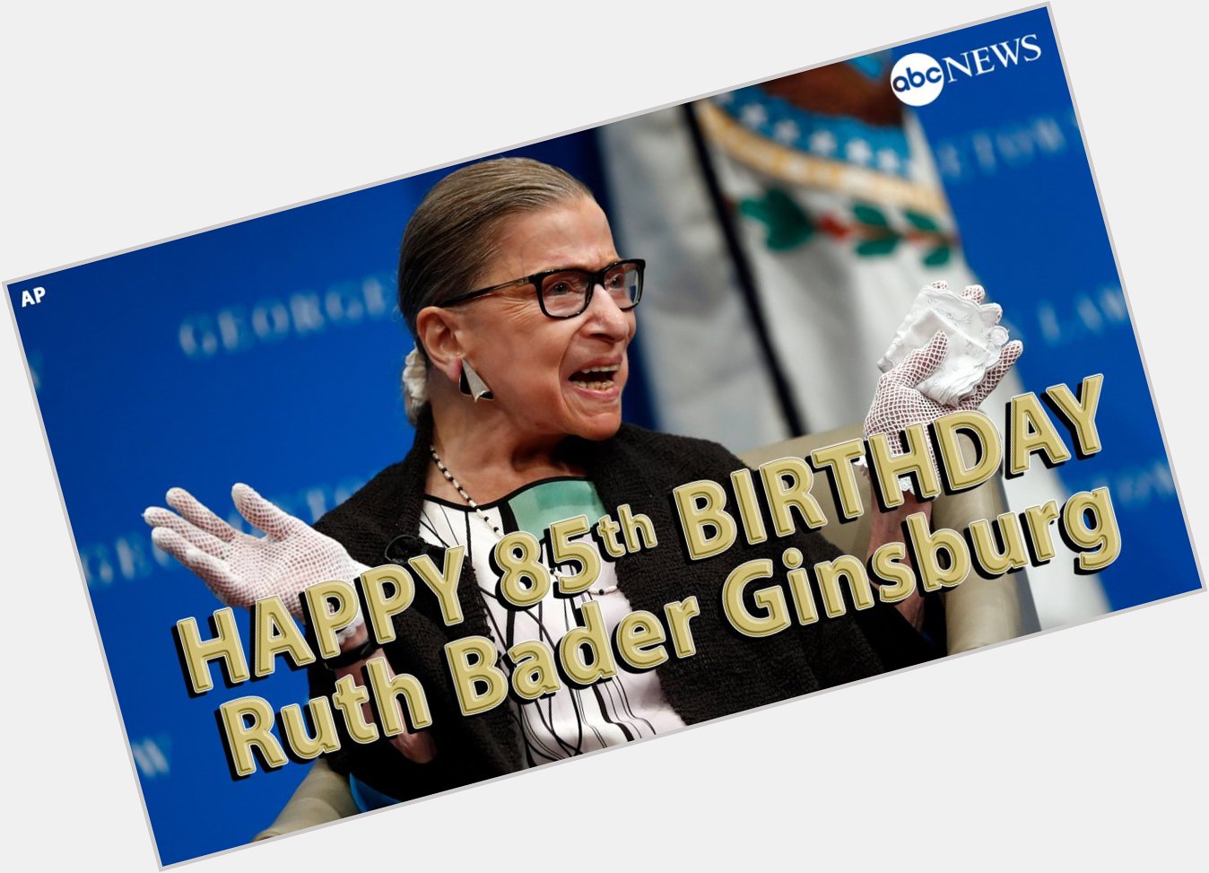 Happy 85th birthday to Supreme Court Justice Ruth Bader Ginsburg.  