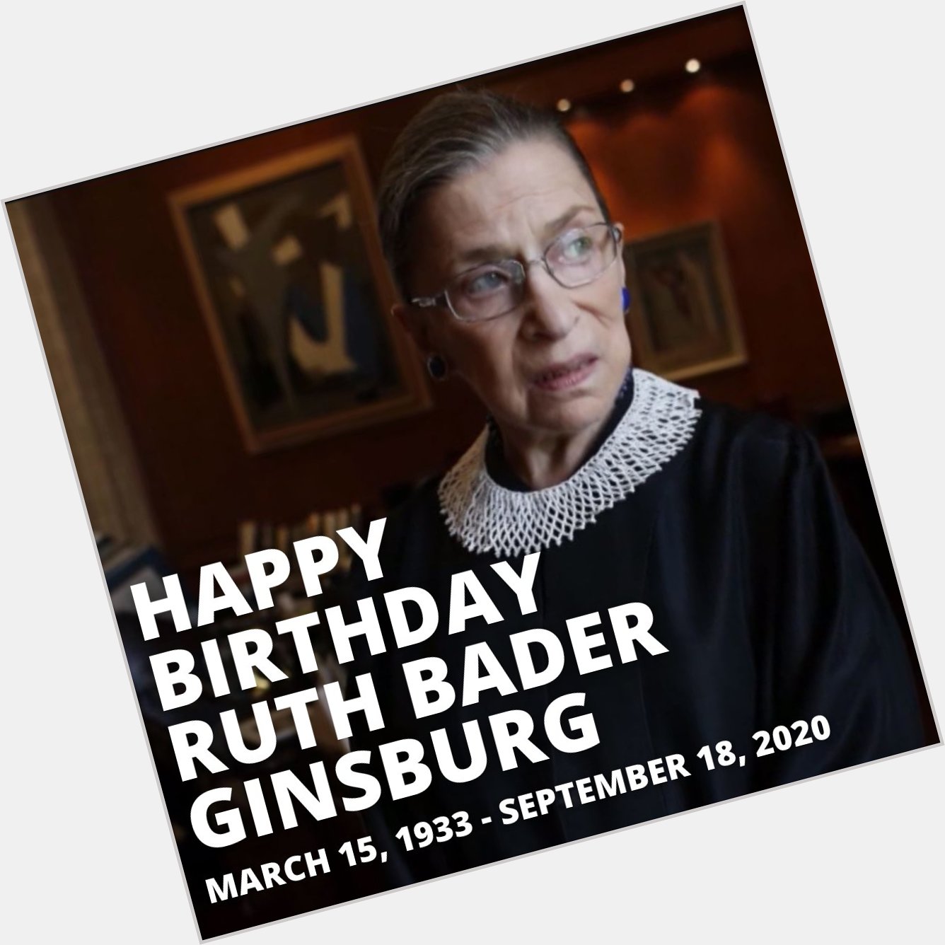 Happy Birthday to the late Justice Ruth Bader Ginsburg. 