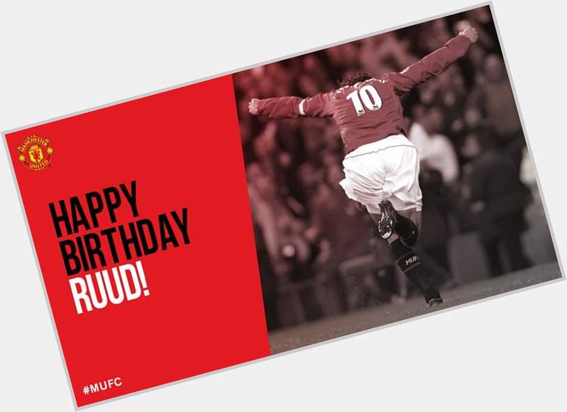 Happy birthday Ruud Van Nistelrooy 