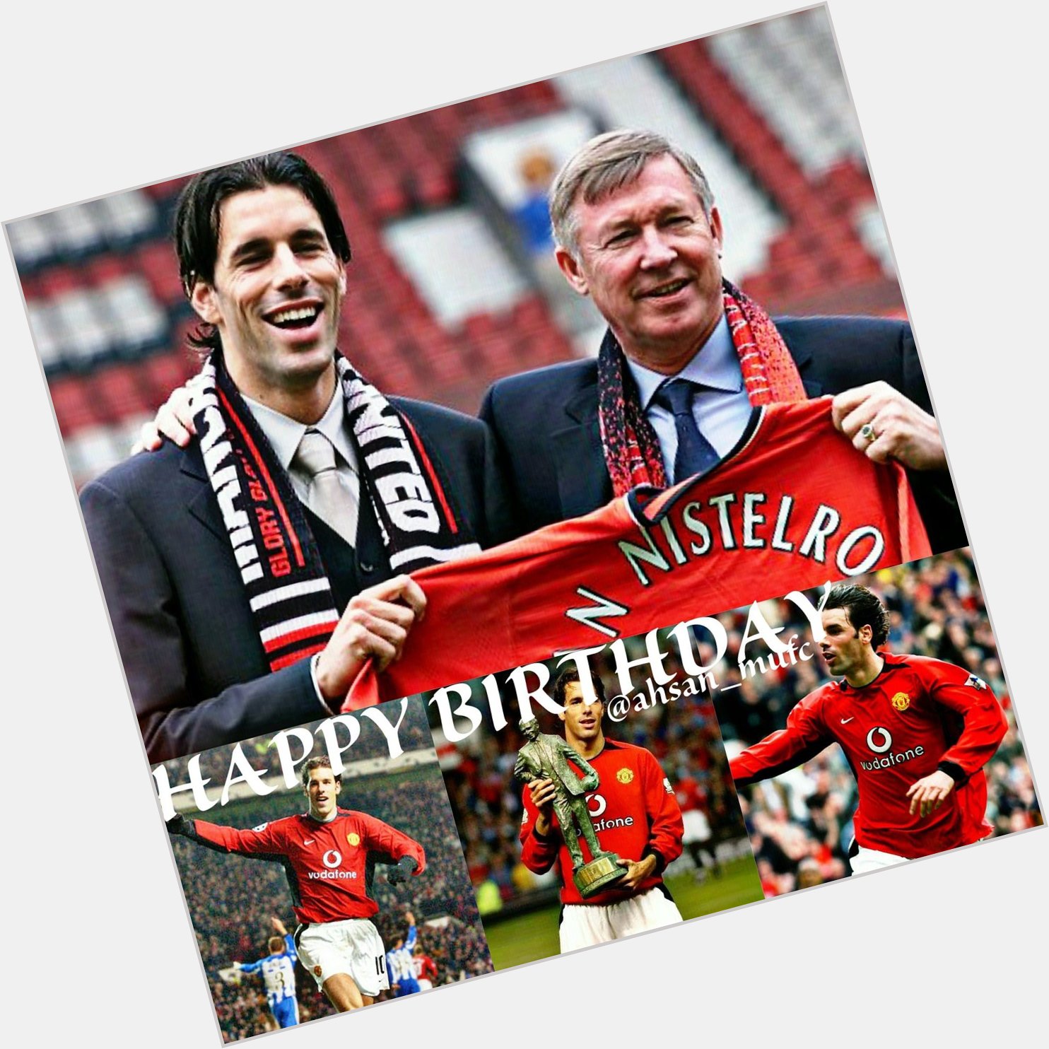  Happy 41st Birthday
 Ruud Van Nistelrooy 
