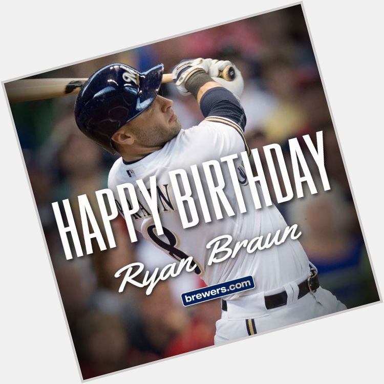 Happy birthday to Ryan Braun, who turns 32 today!
2007 ROTY
2011 MVP
. 