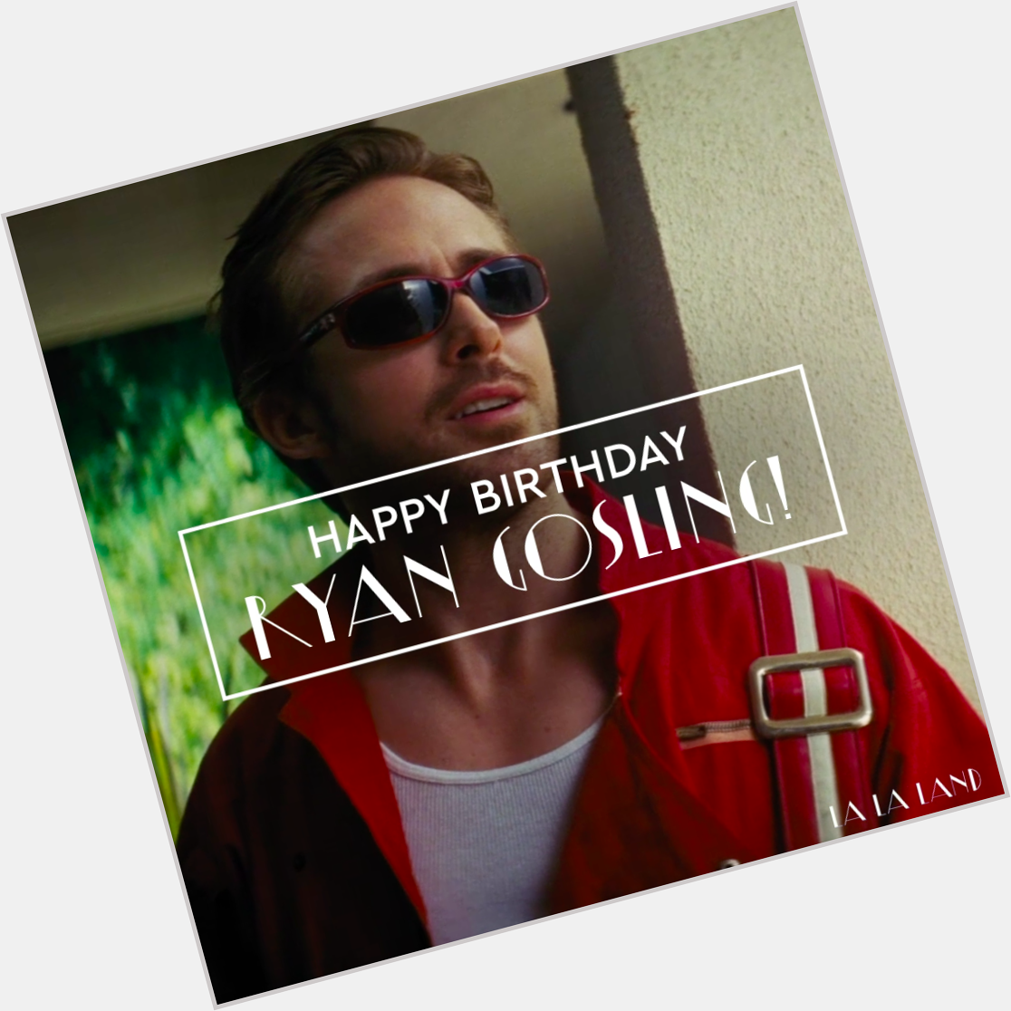 Happy Birthday Ryan Gosling! We d like to dedicate this next song to you.  