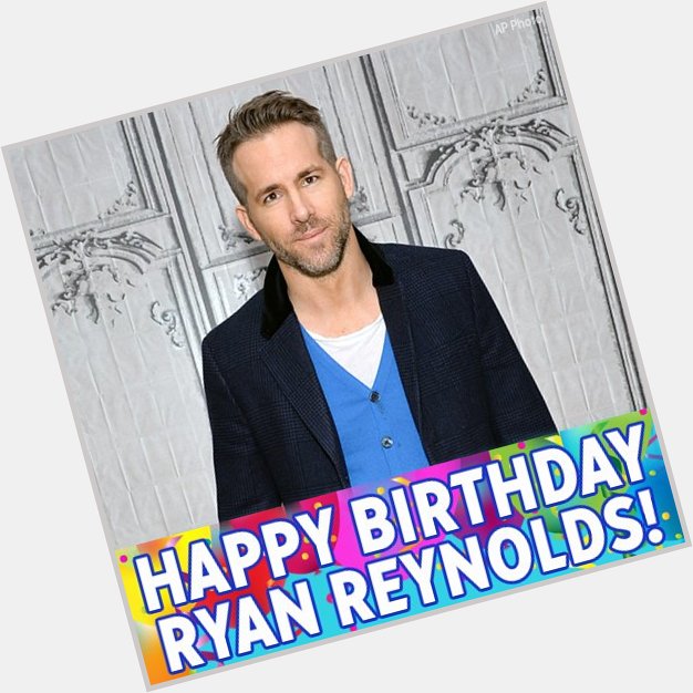 Happy birthday to Deadpool star Ryan Reynolds. 