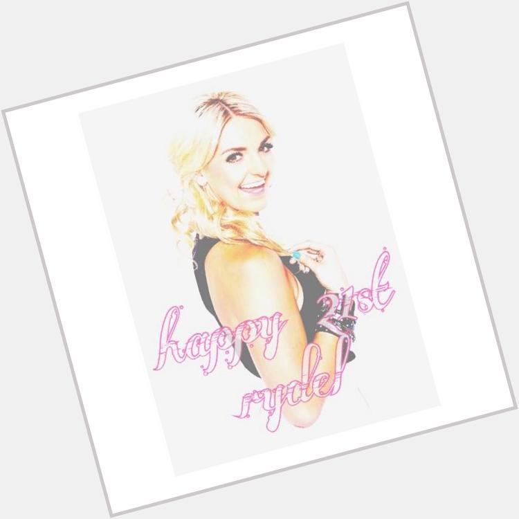   happy 21st birthday too the beautiful rydel lynch  have a good day today I love youuuuu   