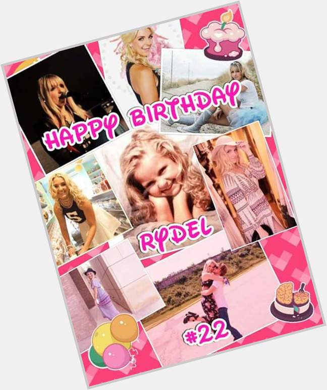 Happy birthday to the sweetest and most beautiful princess I love you Rydel Lynch     